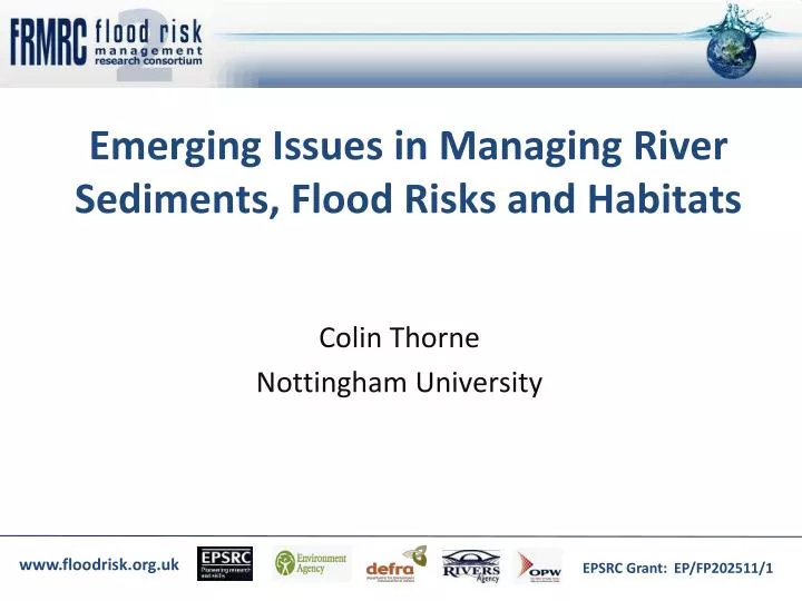 emerging issues in managing river sediments flood risks and habitats