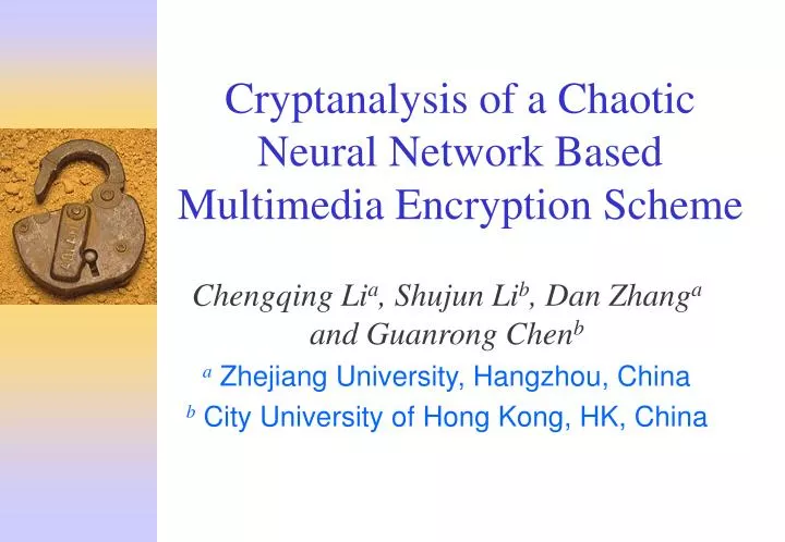cryptanalysis of a chaotic neural network based multimedia encryption scheme