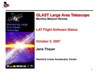 GLAST Large Area Telescope Monthly Mission Review LAT Flight Software Status October 5, 2007
