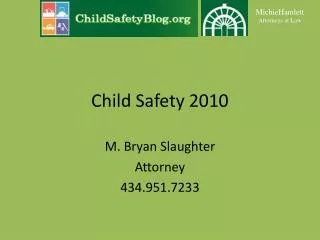 Child Safety 2010