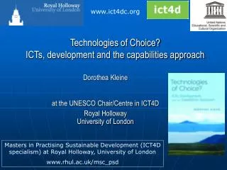 Dorothea Kleine at the UNESCO Chair/Centre in ICT4D Royal Holloway University of London