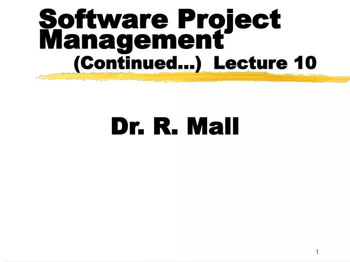 software project management continued lecture 10