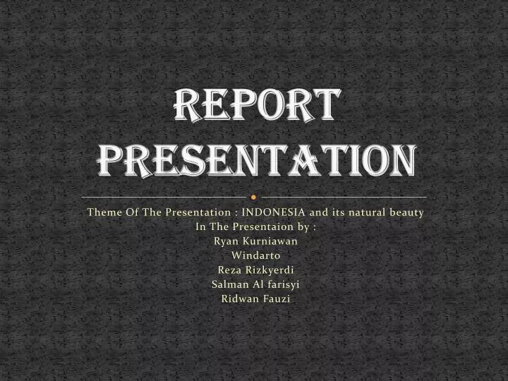 report presentation