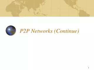 P2P Networks (Continue)