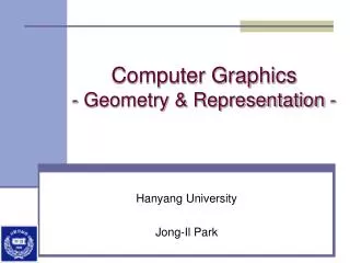 Computer Graphics - Geometry &amp; Representation -