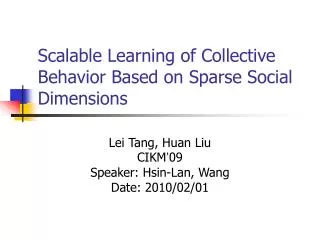 Scalable Learning of Collective Behavior Based on Sparse Social Dimensions