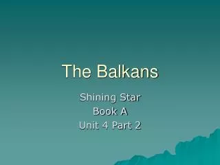 The Balkans