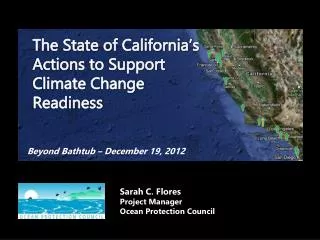 Sarah C. Flores Project Manager Ocean Protection Council