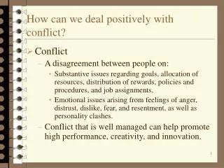 How can we deal positively with conflict?