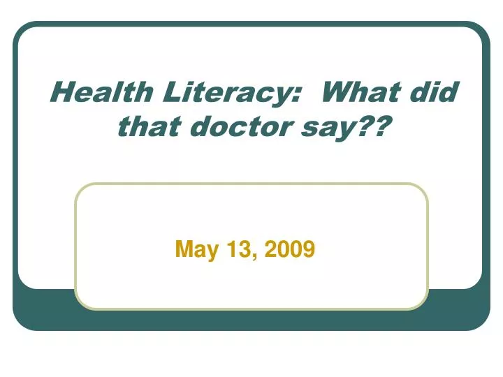 health literacy what did that doctor say