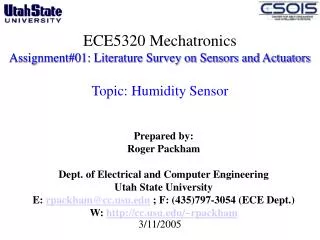 Prepared by: Roger Packham Dept. of Electrical and Computer Engineering Utah State University