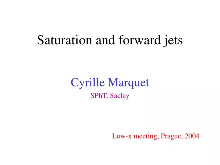 saturation and forward jets