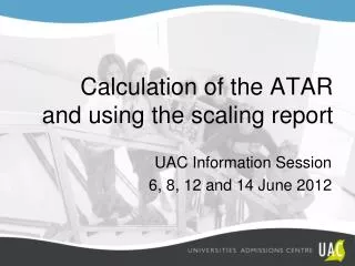 Calculation of the ATAR and using the scaling report