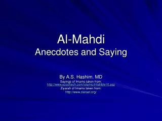 Al-Mahdi Anecdotes and Saying