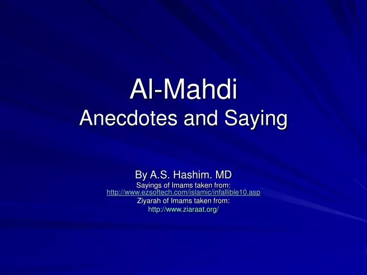al mahdi anecdotes and saying