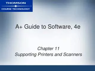 A+ Guide to Software, 4e