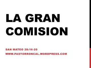 la gran comision