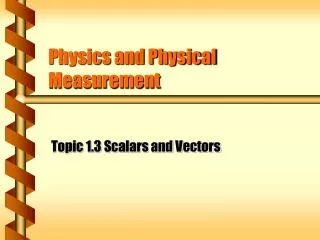 Physics and Physical Measurement