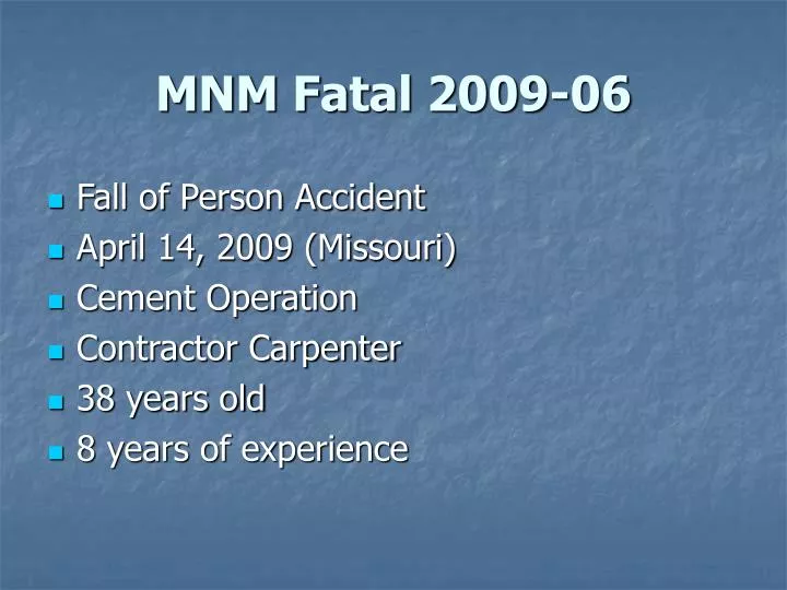 mnm fatal 2009 06