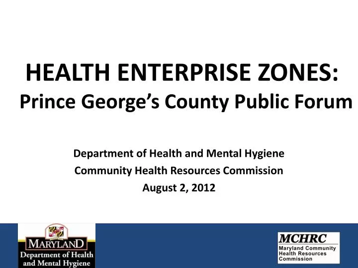 health enterprise zones prince george s county public forum