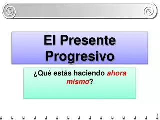 el presente progresivo