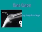 Bone Cancer - slide 1