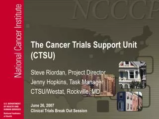 The Cancer Trials Support Unit (CTSU)