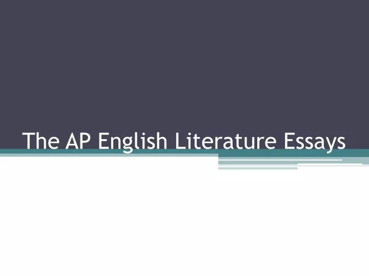 the ap english literature essays