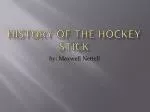 History of the Hockey Stick