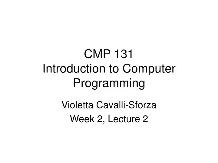 cmp 131 introduction to computer programming