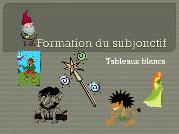 formation du subjonctif