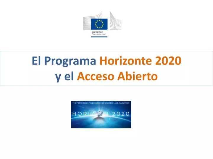el programa horizonte 2020 y el acceso abierto
