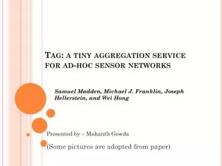 T ag: a tiny aggregation service for ad-hoc sensor networks