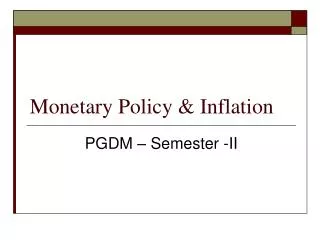 Monetary Policy &amp; Inflation