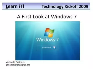 A First Look at Windows 7
