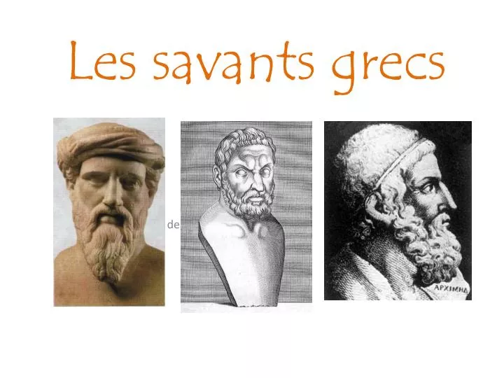 les savants grecs