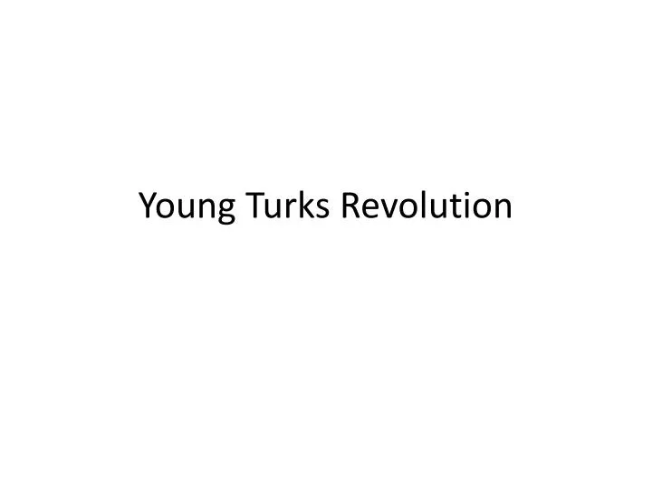 young turks revolution