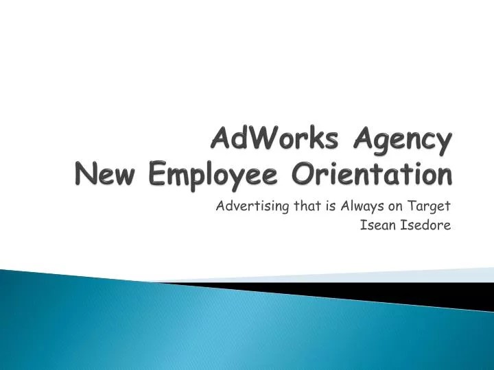 adworks agency new employee orientation