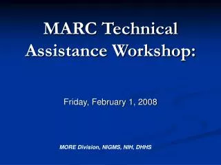 MARC Technical Assistance Workshop: