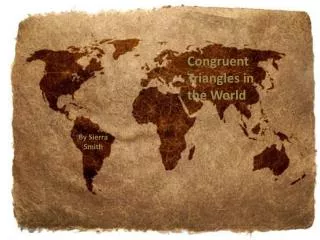 Congruent Triangles in the World
