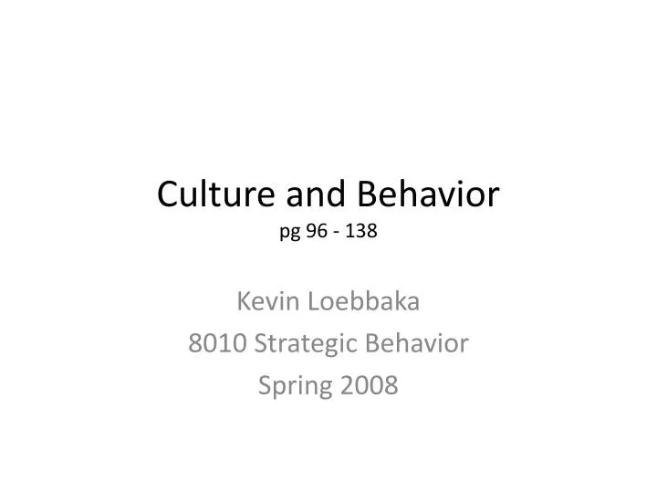 culture and behavior pg 96 138