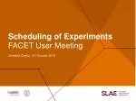 Optimizing Experimental Scheduling at FACET User Meeting - slide 1