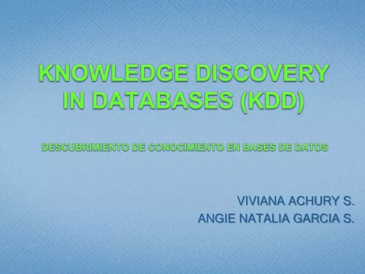 knowledge discovery in databases kdd descubrimiento de conocimiento en bases de datos