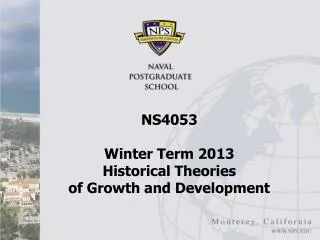NS4053 Winter Term 2013 Historical Theories of Growth and Development