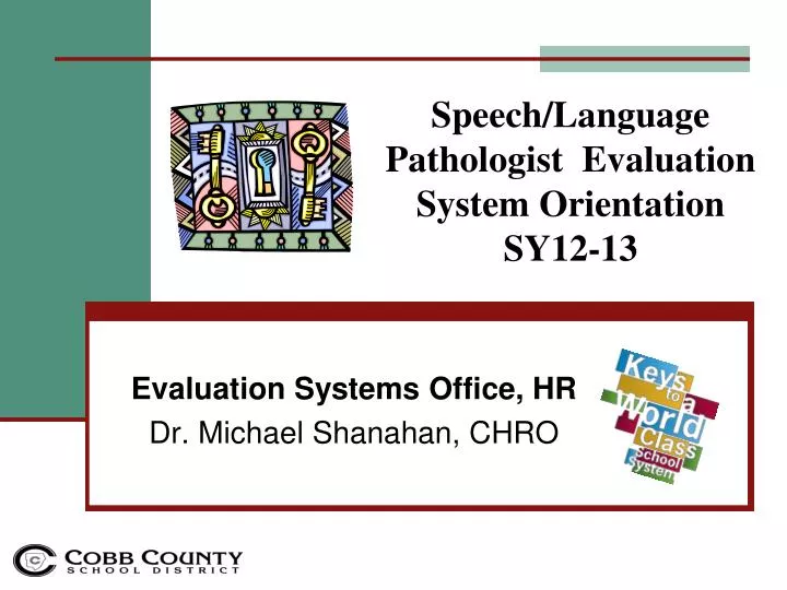 speech language pathologist evaluation system orientation sy12 13