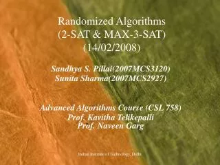 Randomized Algorithms (2-SAT &amp; MAX-3-SAT) (14/02/2008)