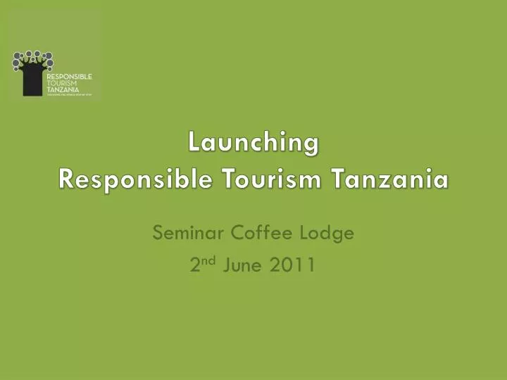 launching responsible tourism tanzania