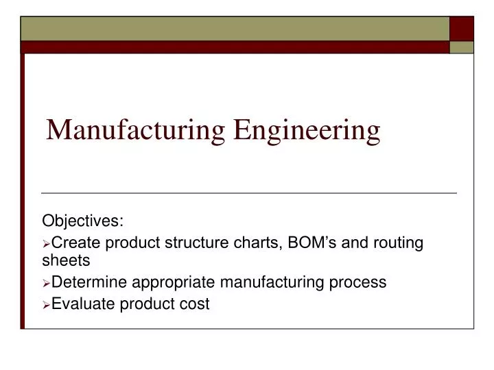 manufacturing engineering