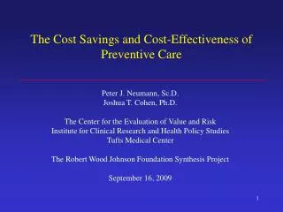 The Cost Savings and Cost-Effectiveness of Preventive Care