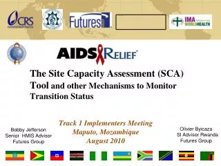 The Site Capacity Assessment (SCA) Tool and other Mechanisms to Monitor Transition Status